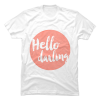hello darling shirt